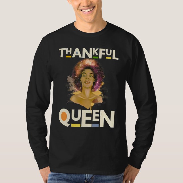 Thankful Mother Black Queen Black Woman Melanin Si T Shirt (Framsida)