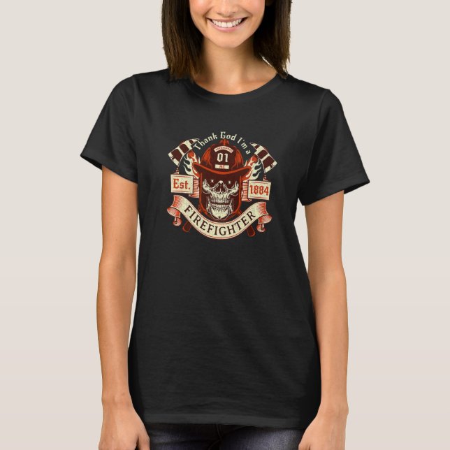 Thanking God I'm a Firefighter Fighting Fires Gree T Shirt (Framsida)
