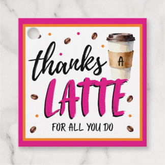 Thanks a Latte Pink Teacher Appreciation Gift Gåvor Etiketter