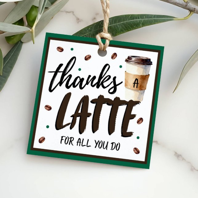 Thanks a Latte Teacher Appreciation Gift Gåvor Etiketter (Skapare uppladdad)