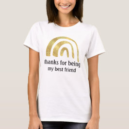 thanks for being my best friend custom t shirt