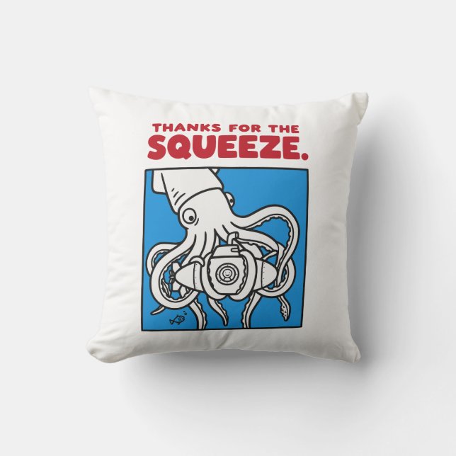 "Thanks for the Squeeze Funny Squid Deep Sea Illus Kudde (Framsida)