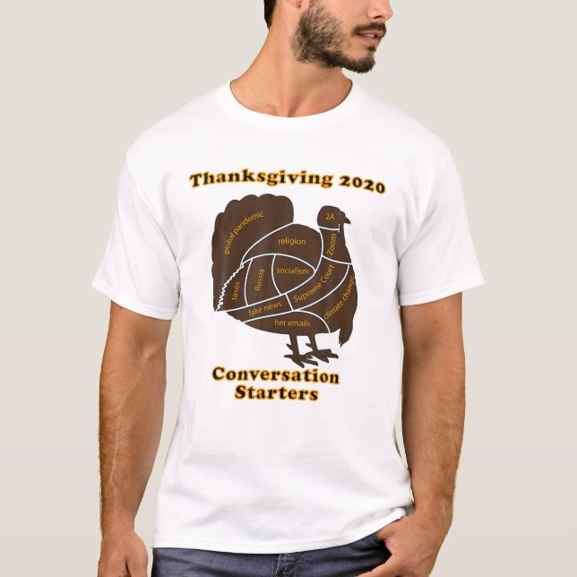 Thanksgiving 2020 - konversationsstart - Politik T Shirt (Framsida)