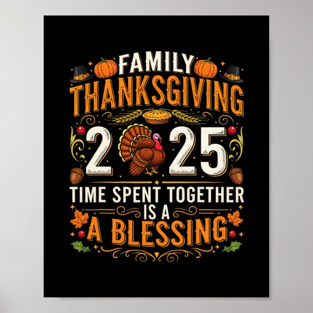 Thanksgiving 2025 Matching Family Tee Turkey Pumpk Poster (Framsidan)