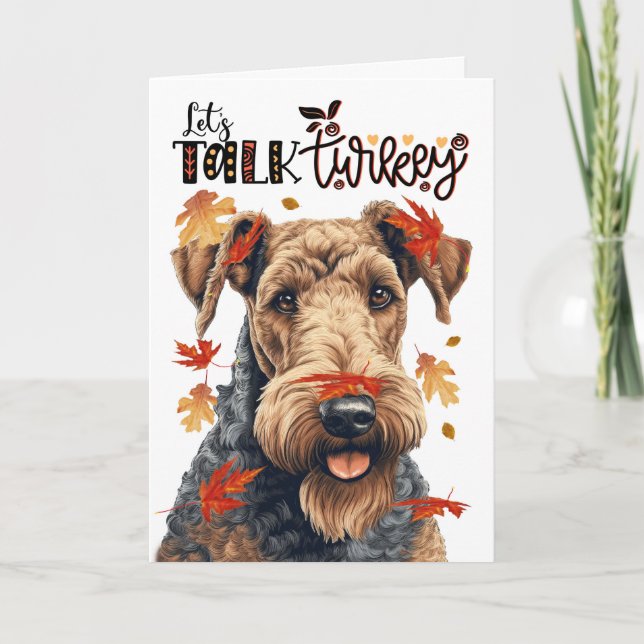 Thanksgiving Airedale Hund Låt oss tala Turkiet Helgkort (Framsida)