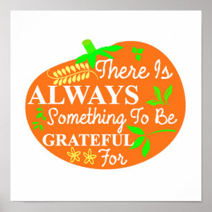 Thanksgiving alltid tacksam Pumpkin-typografi Poster