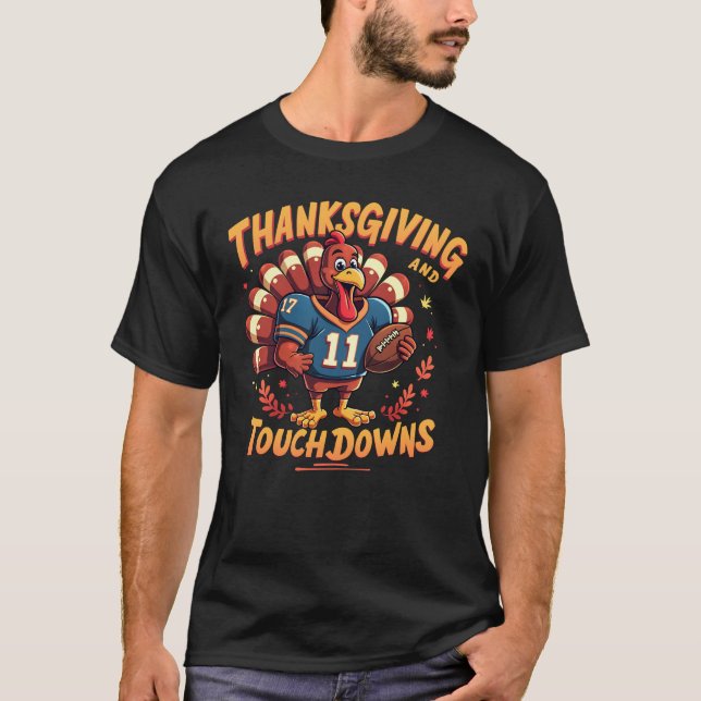 Thanksgiving and touchdowns holiday season t shirt (Framsida)