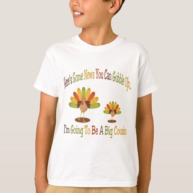 Thanksgiving Big Cousin annnouncement Shirt T (Framsida)