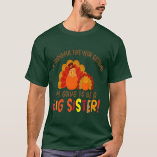 Thanksgiving big sister shirts thankful turkey big t shirt