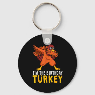 Thanksgiving Birthday Funny Bday Born On Thanksgiv Nyckelring