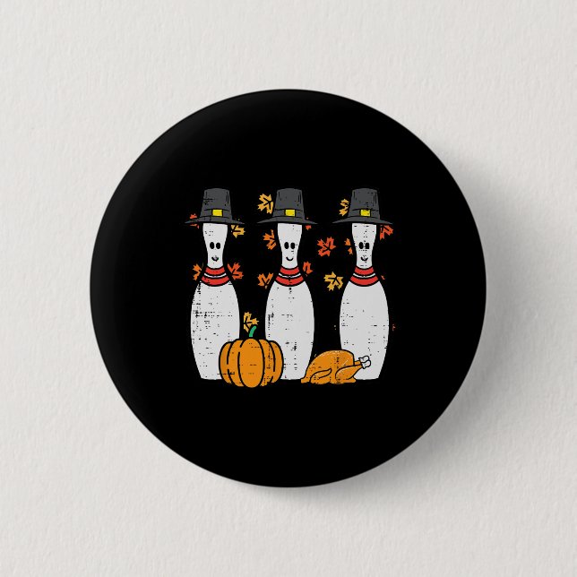 Thanksgiving Bowling Stift Funny Fall Bowlareare M Knapp (Framsida)
