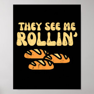 Thanksgiving Bread De ser mig rulla in Roligt Pun Poster