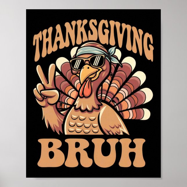 Thanksgiving Bruh Funny Turkey Fall Boys Poster (Framsidan)