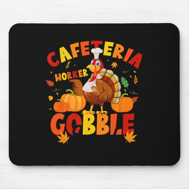 Thanksgiving Cafeteria Worker Gobble Squad Turkey Musmatta (Framsidan)