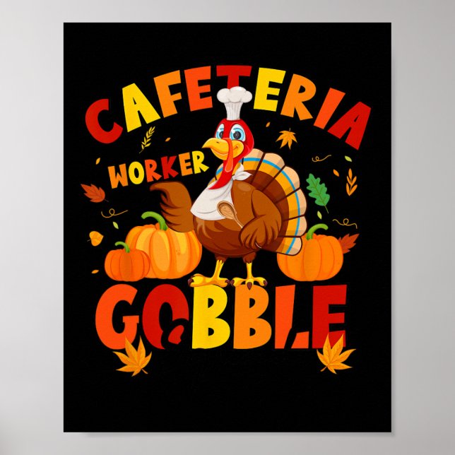 Thanksgiving Cafeteria Worker Gobble Squad Turkey Poster (Framsidan)