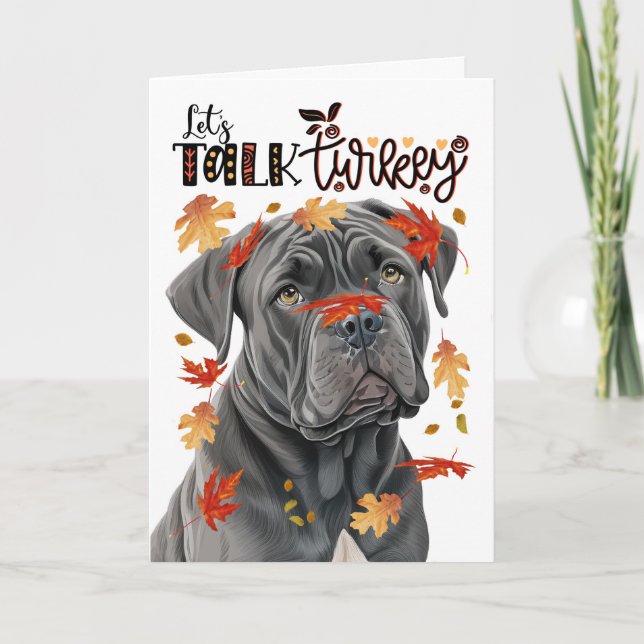 Thanksgiving Cane Corso Dog Lets Talk Turkey Helgkort (Framsida)