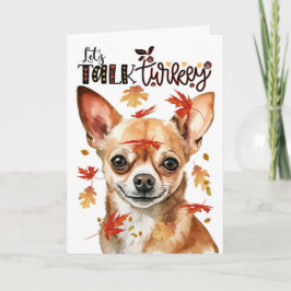 Thanksgiving Chihuahua Hund Lets Prata med Turkiet Helgkort