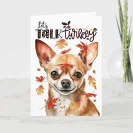 Thanksgiving Chihuahua Hund Lets Prata med Turkiet Helgkort