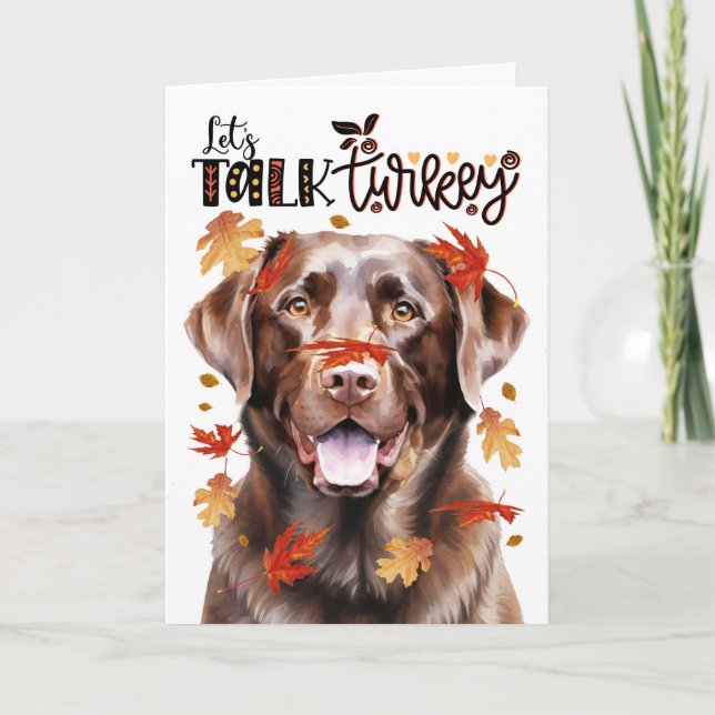 Thanksgiving Chocolate Lab-Hund Lets Talk Turkey Helgkort (Framsida)