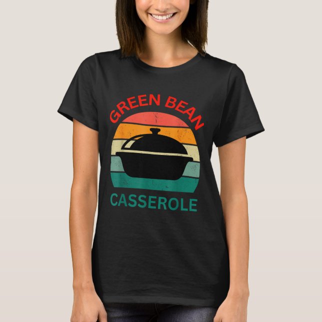 Thanksgiving Christmas Funny Green Bean Cerole Des T Shirt (Framsida)