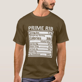 Thanksgiving Christmas Funny Prime Rib Nutrition F T Shirt