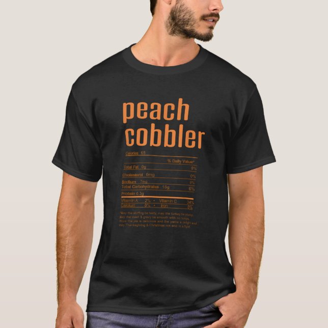 Thanksgiving Christmas Peach Cobbler Nutritional F T Shirt (Framsida)