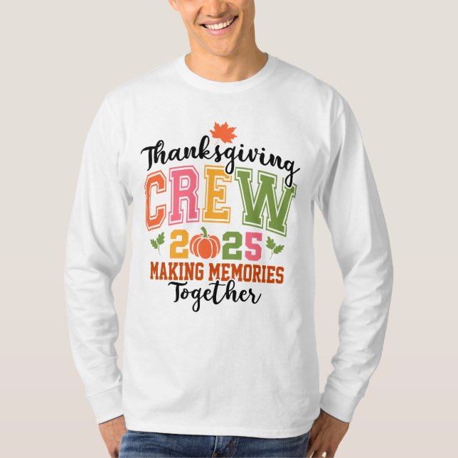 Thanksgiving Crew 2025 | Turkiet och Fallfamiljen T Shirt (Framsida)