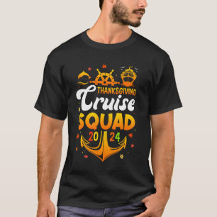 Thanksgiving Cruise Squad Matching Family Vacation T Shirt
