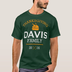 Thanksgiving Davis Family 2016 T Thanksgiving Shirt