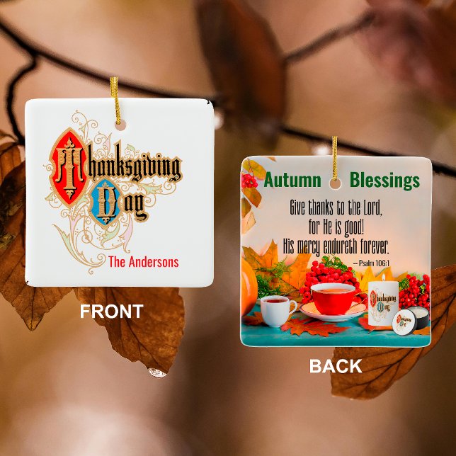 Thanksgiving Day/Ge tack.. (Psalm 106:1) Julgransprydnad Keramik (Skapare uppladdad)