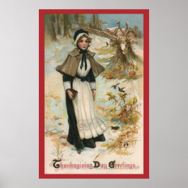 Thanksgiving Day Hälsning med en Pilgrim Woman Poster