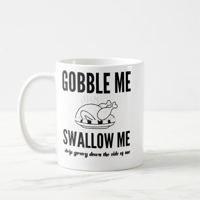 Thanksgiving Day Turkey Gobble Me Sväljer mig Frie Kaffemugg (Vänster)