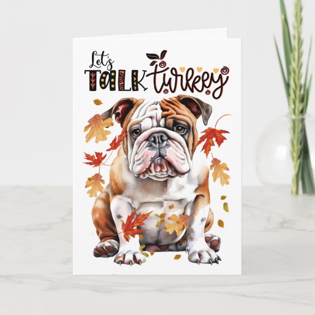 Thanksgiving English Bulldog Hund Lets Talk Turkey Helgkort (Framsida)