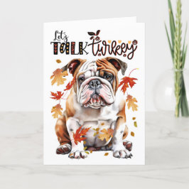 Thanksgiving English Bulldog Hund Lets Talk Turkey Helgkort