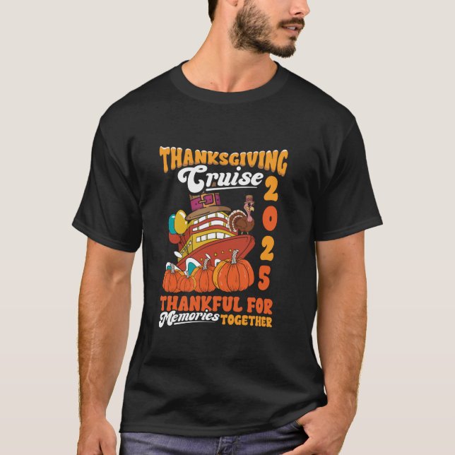 Thanksgiving Family Cruise Frakt Resa 2025 Turkiet T Shirt (Framsida)
