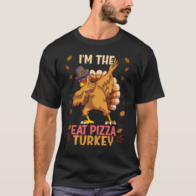 Thanksgiving Family Matching I'm The Eat Pizza Tur T Shirt (Framsida)