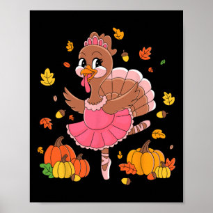 Thanksgiving Fo för Turkiet Dancing Ballet Älskare Poster