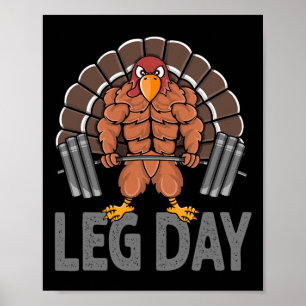 Thanksgiving för den berömda Leg Day Turkiet Deadl Poster