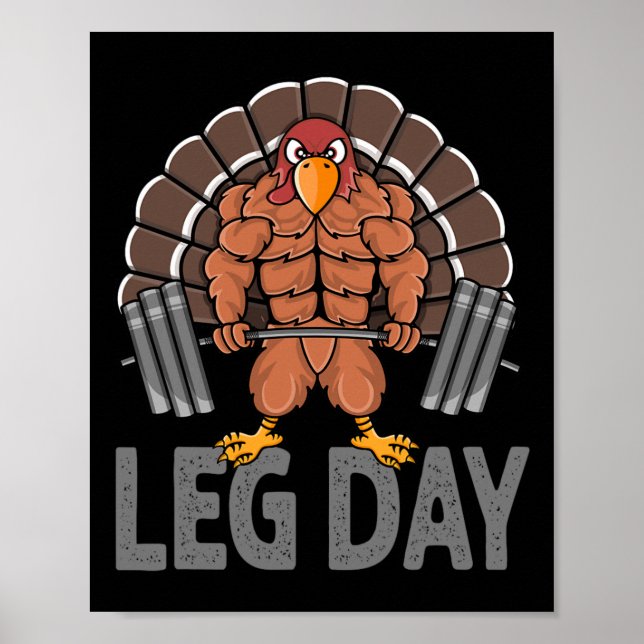Thanksgiving för den berömda Leg Day Turkiet Deadl Poster (Framsidan)