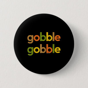 Thanksgiving för kvinnor Hennes gobble Gobble Fall Knapp