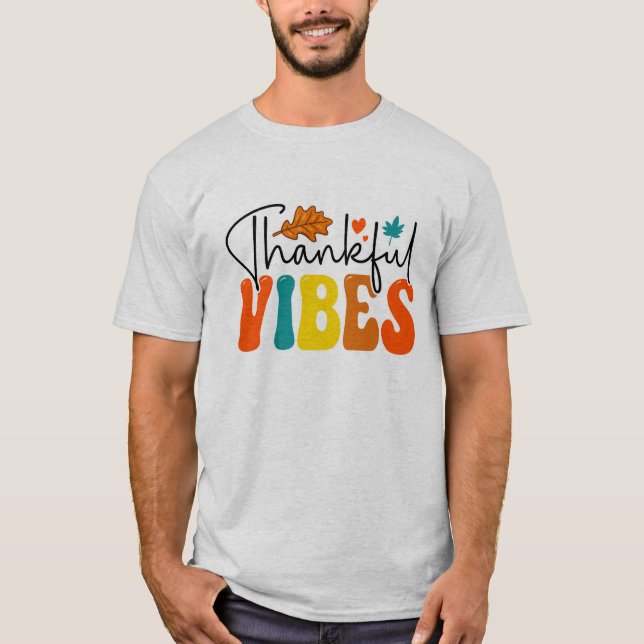 Thanksgiving för tacksamma vyer hösten t shirt (Framsida)