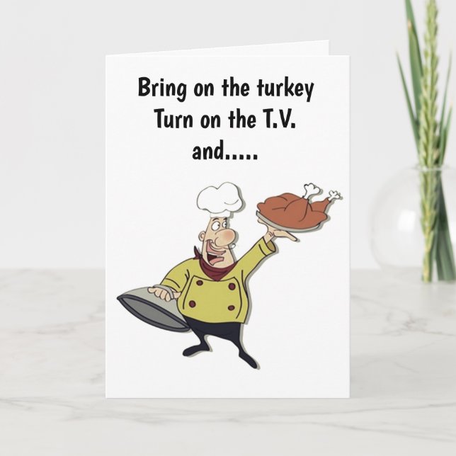 **THANKSGIVING** FÖR TURKIET HUMOR KORT (Framsida)