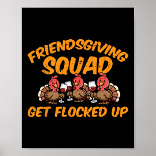 Thanksgiving Friendsgiving Squad Turkey Vänner mig Poster
