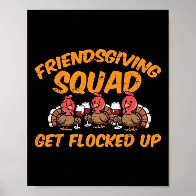 Thanksgiving Friendsgiving Squad Turkey Vänner mig Poster (Framsidan)