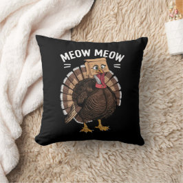 Thanksgiving Funny Turkey Cat Meow Fall Kudde