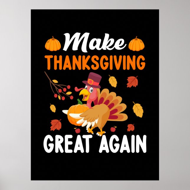 Thanksgiving Gör Thanksgivingen Underbar igen Poster (Framsidan)