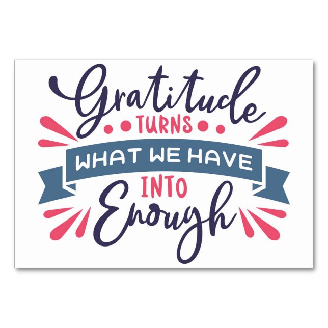 Thanksgiving Gratitude visar vad vi har tillräckli Bordsnummer (Framsidan)