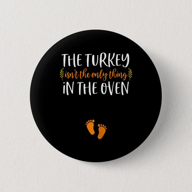 Thanksgiving Gravid Meddelande om Turkiet Baby R Knapp (Framsida)