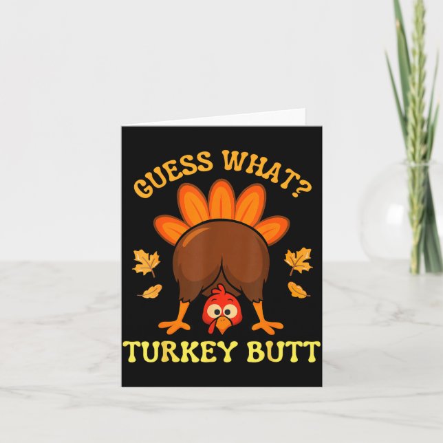 Thanksgiving Guess What Turkey Butt Funny Men Wome Kort (Framsida)