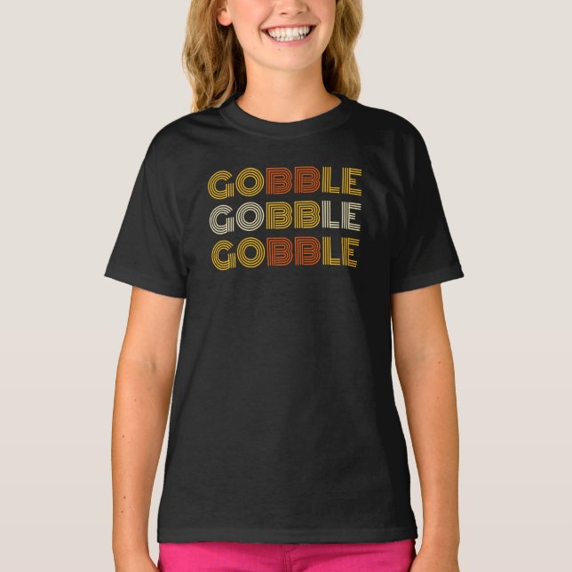 Thanksgiving Helgdag Gobble Gobble Gobble T-Shirt (Framsida)